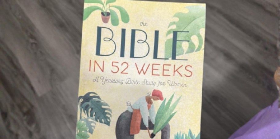 Bestselling Bible in 52 Weeks Study Book Only $7.85 on Amazon (Reg. $15)
