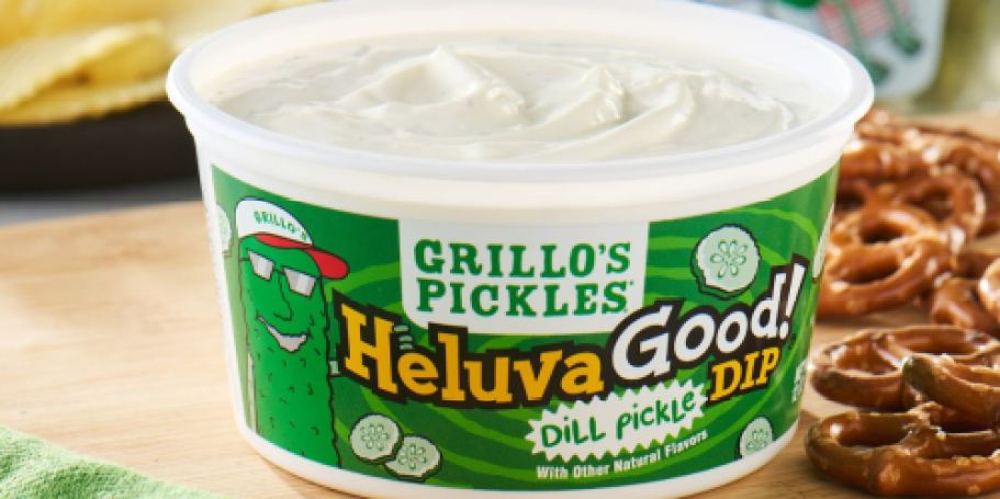 Heluva Good Grillo’s Dill Pickle Dip Available NOW