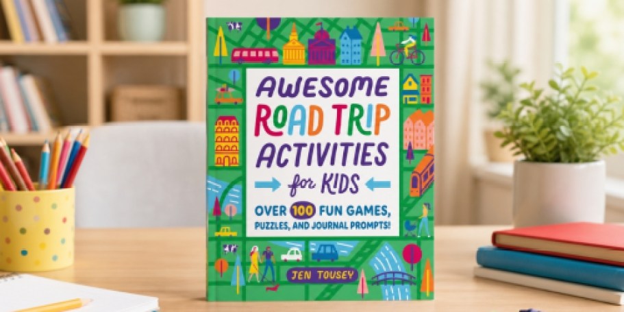 Kids Road Trip Activity Book Just $5.98 on Amazon